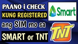PAANO MALAMAN KUNG REGISTERED NA ANG SIM SA SMART OR TNT | SIM CARD REGISTRATION