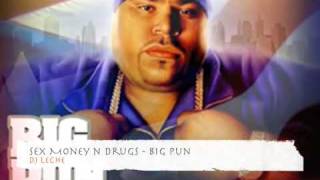 Sex Money N Drugs - Big Pun (dj leche mix)