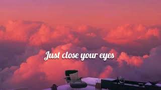 close your eyes - Westlife (Lyrics)
