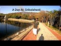 Exploring Kalahasthi Andhra Pradesh India