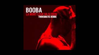 Booba - LMLVSB (twinsmatic Remix)