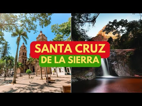 Qué ver en SANTA CRUZ de la SIERRA (Bolivia) 🇧🇴