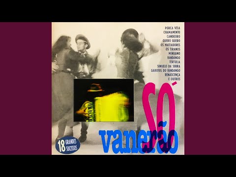 Vaneirão Do Tio Zé - Garotos do Fandango
