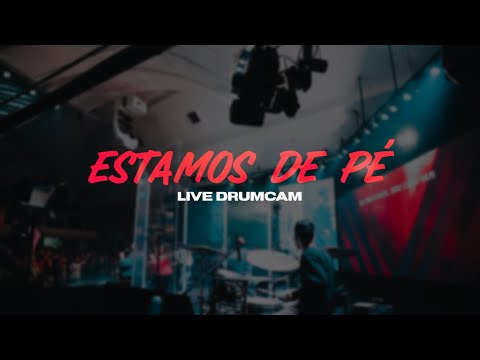 Estamos de Pé | Nazareno Central Music | Live Drumcam