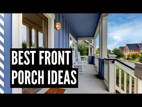 Best Front Porch Ideas