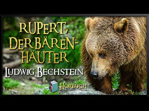 Rupert the Bearskin 🐻 Fairy Tale to Fall Asleep in by Ludwig Bechstein (German Audiobook)