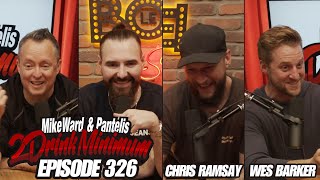 2 Drink Minimum | Episode 326 W/ Wes Barker & Chris Ramsay