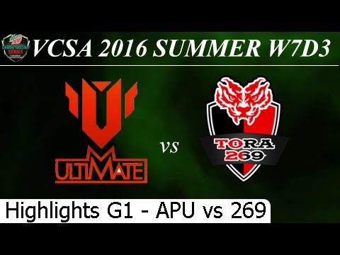 APU vs 269 Game 1 Highlights 03/07/2016 - VCSA Summer 2016 W7D3M1 An Phat Ultimate vs Tora 269