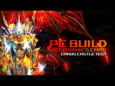 Chaos Castle FPS Test - PC\Desktop Build 2023 for MU Online (Webzen) 17.2 - NO DEDICATED GPU!!!