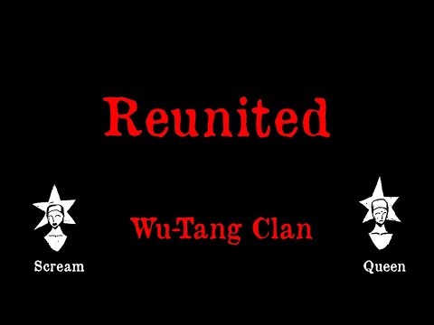 Wu-Tang Clan - Reunited - Karaoke