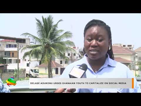 Delase Adukonu Urges Ghanaian Youth To Capitalize On Social Media- Premtobre Kasee on Adom TV