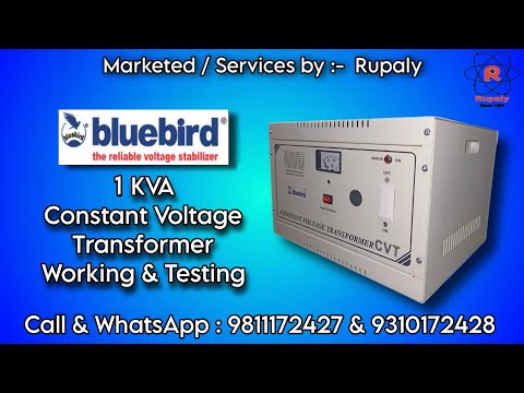 Blue Bird CVT 1 KVA (Constant Voltage Transformer) - Working & Testing