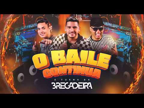 A TURMA DA BREGADEIRA - O BAILE CONTINUA 2022