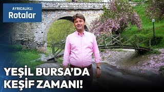 Bursa'yı Daha Önce Hiç Böyle Görmediniz! | Ayrıcalıklı Rotalar