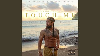 Touch Me - Radio Edit Music Video