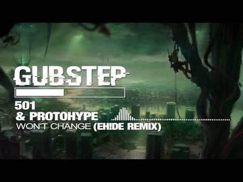 501 & Protohype Feat. Ras - Won't Change (EH!DE Remix)