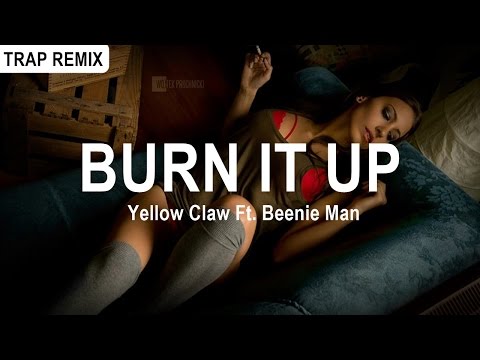 Yellow Claw Ft. Beenie Man - Burn It Up (Corona Remix)