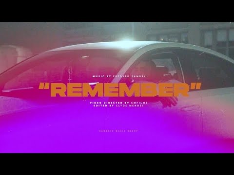 Fredked SamBriu - “Remember” (Vídeo Oficial)