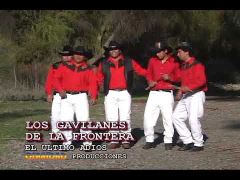 Los Gavilanes de la Frontera   el ultimo adiós