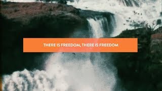 Jesus Culture - Freedom (feat. Kim Walker-Smith) (Official Lyric Video)