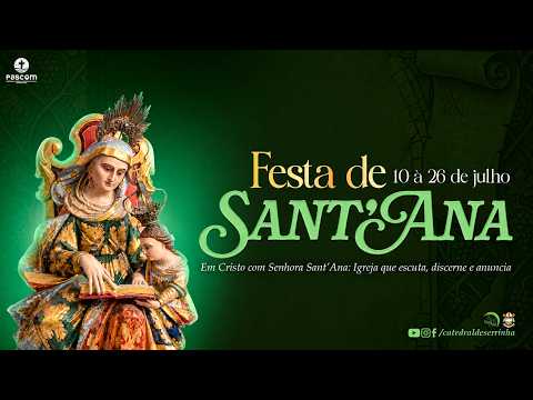 1º Noite | Cristo é o Caminho conosco no caminho | Novenário da Festa de Senhora Sant’Ana 2026