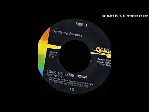 Soft Touch - Look Up Look Down (1976)