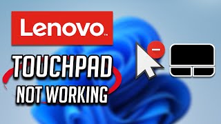 Lenovo Touchpad Not Working in Windows 11 2024 Tutorial]