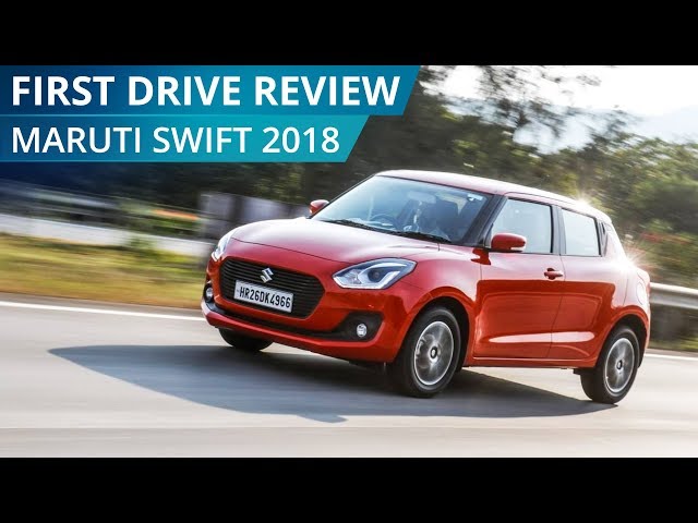 Maruti Swift 2018 First Drive Review - CarWale