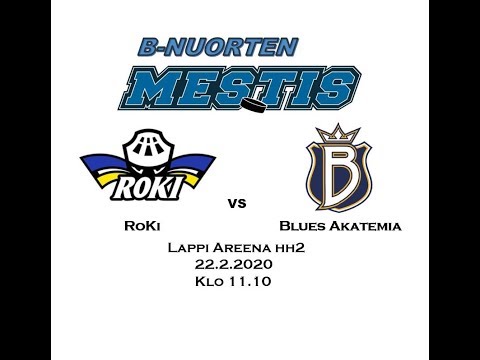 B-Nuorten Mestis RoKi vs. Blues Akatemia Lappi Areena hh2 22.2.2020