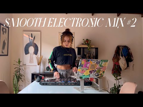 SMOOTH ELECTRONIC MIX vol. 2 | chill & groovy house DJ set por Paula Torelly