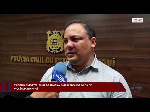 Tiroteio e mortes: Final de semana é marcado por onda de violência no Piauí 14 11 2022