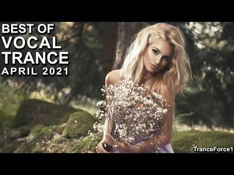 BEST OF VOCAL TRANCE MIX (April 2021) | TranceForce1