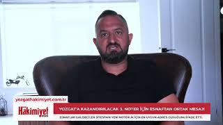 Yozgat'ta 3. Noter Nereye Açılacak?