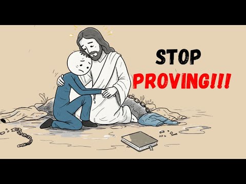 Stop PROVING Yourself || Biblical Truth For Inner Peace