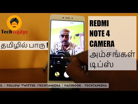 Redmi Note 4 Camera Features Tips and Tricks in Tamil | Tech Tamizha