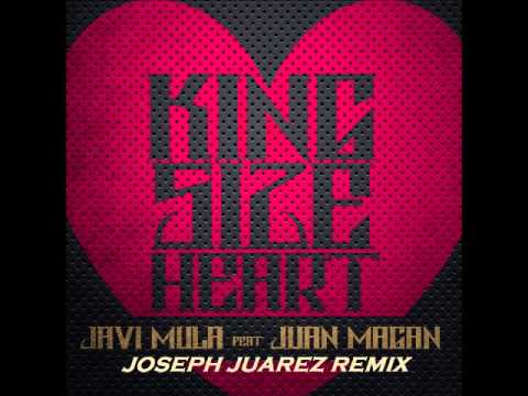 Juan Magan & Javi Mula- Kingsize Heart 2012 (Joseph Juarez Remix)