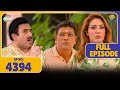 FULL EPISODE 4394 Jethalal Hua Iyer Bhai Pe Ghussa Taarak Mehta Ka Ooltah Chashmah
