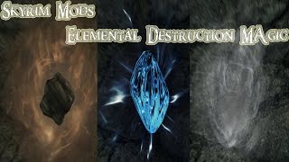 The Elder Scrolls V: Skyrim Mods: Elemental Destruction Magic and Three Katana Mod
