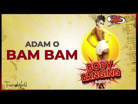 Adam O x Travis World - Bam Bam (Body Banging Riddim) | Soca 2021