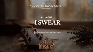Download lagu I Swear - All-4-One (Acoustic Rock Cover) mp3