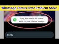Fix WhatsApp Sorry this media file doesn't exist on your internal storage Problem Solve 2024