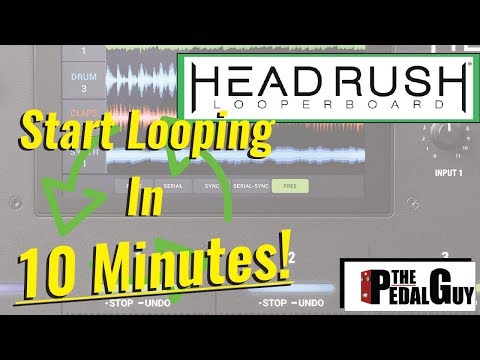 ThePedalGuy Presents a Headrush Looperboard Quick Start Tutorial
