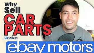 Why Sell Car Parts on eBay Motors - Part 1 /3 | 3Dsellers eBay Motors Explainer Tutorial