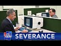 Stephen Colbert Was Supposed To Star In Severance Here Are His Deleted Scenes