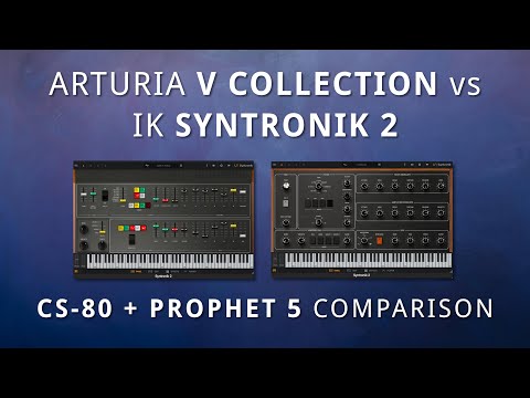 IK SYNTRONIK 2 vs ARTURIA V Collection - CS-80 + Prophet 5 Comparisons