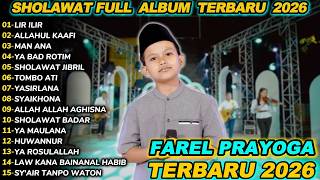 Download lagu FAREL PRAYOGA LIR ILIR SHOLAWAT FULL ALBUM TERBARU 2026 mp3