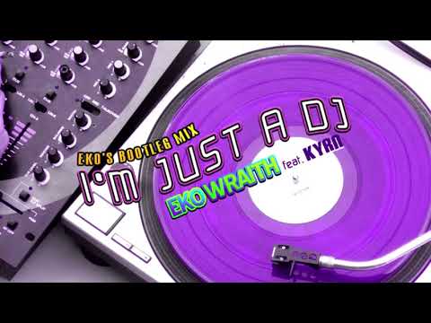 Ekowraith (ft. Kyrandian) - I'm Just A DJ (Acapella)