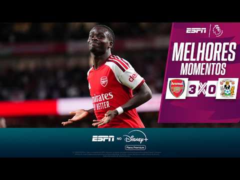 Gols e melhores lances de Arsenal x Coventry