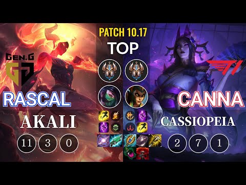 GEN Rascal Akali vs T1 Canna Cassiopeia Top - KR Patch 10.17