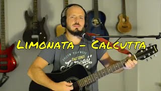 Limonata - Calcutta [COVER]